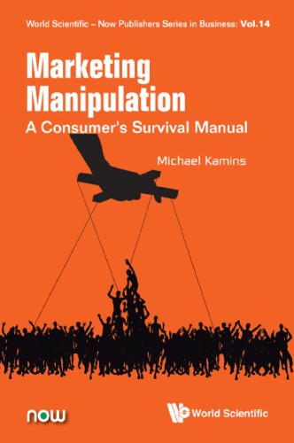 Marketing Manipulation A Consumers Survival Manual Kamins Michael A