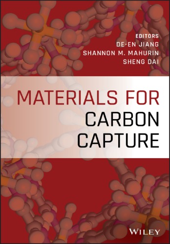 Materials For Carbon Capture First Edition Dai Sheng Jiang Deen Mahurin