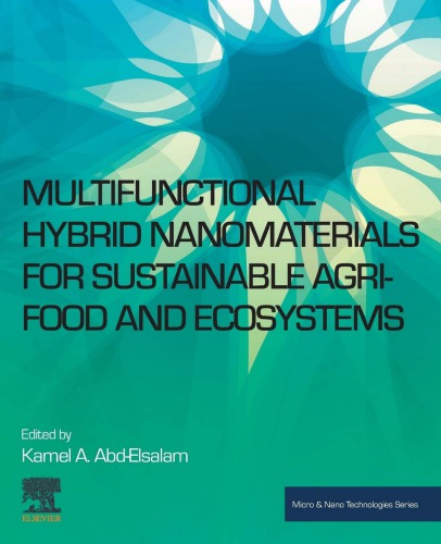 Multifunctional Hybrid Nanomaterials For Sustainable Agrifood And Ecosystems Abdelsalam