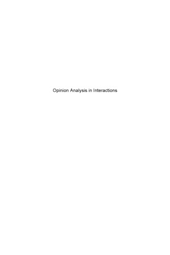 Opinion Analysis In Interactions From Data Mining To Humanagent Interaction Clavel