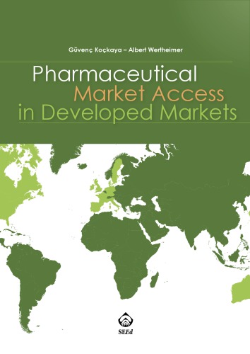 Pharmaceutical Market Access In Developed Markets Kokaya Gven Wertheimer