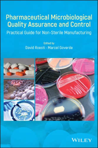 Pharmaceutical Microbiological Quality Assurance And Control Practical Guide For Nonsterile Manufacturing Goverde