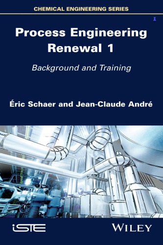 Process Engineering Renewal 1 Background And Training Andr