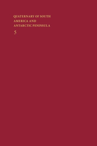 Quaternary Of South America And Antarctic Peninsula First Edition Rabassa