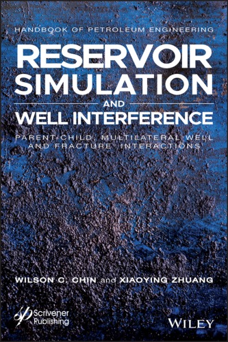 Reservoir Simulation And Well Interference Parentchild Multilateral Well And Fracture Interactions Chin