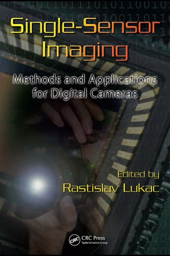 Singlesensor Imaging Methods And Applications For Digital Cameras Lukac