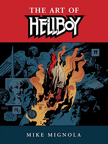 Hellboy The Art Of Hellboy Mike Mignola