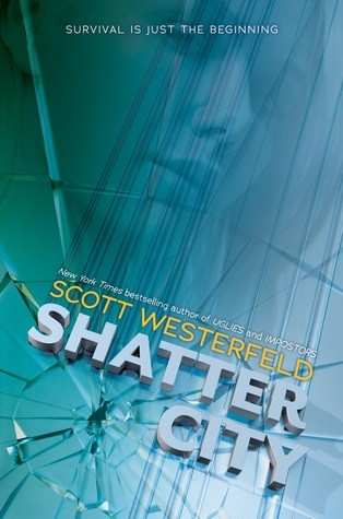 Shatter City Scott Westerfeld