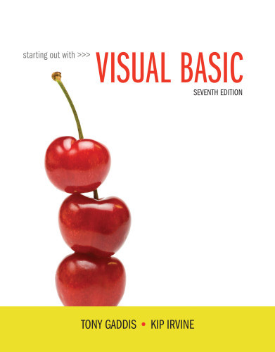Starting Out With Visual Basic 7e Tony Gaddis Kip R Irvine