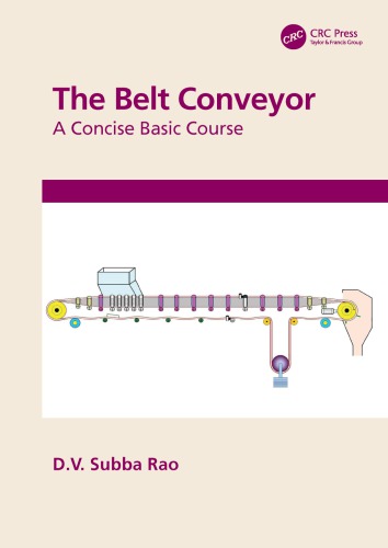 The Belt Conveyor A Concise Basic Course Subba Rao D V
