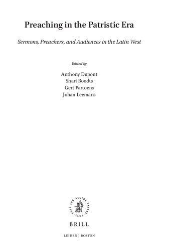 Preaching In The Patristic Era Sermons Preachers And Audiences In The Latin West