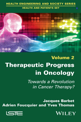 Therapeutic Progress In Oncology Towards A Revolution In Cancer Therapy Barbet