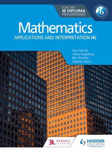 Mathematics For The Ib Diploma Applications And Interpretation Hl Paul Fannon
