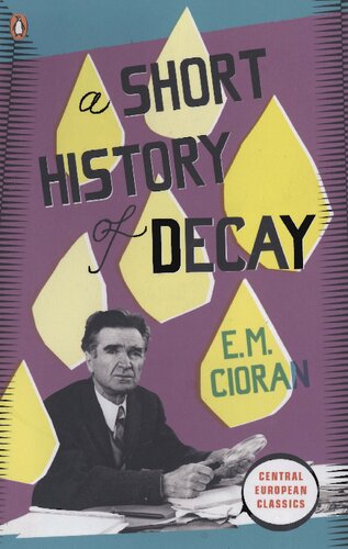 Short History Of Decay Cioran E M