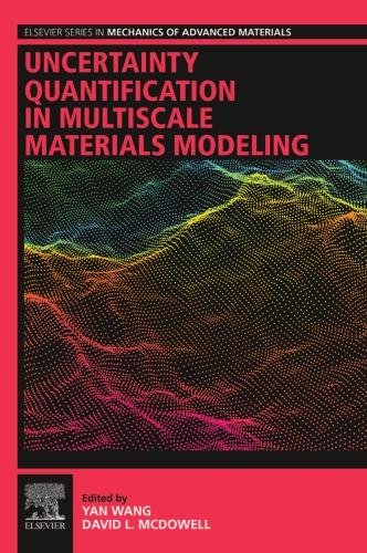 Uncertainty Quantification In Multiscale Materials Modeling Mcdowell
