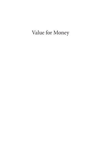 Value For Money How To Show The Value For Money For All Types Of Projects And Programs In Governments Nongovernmental Organizations Nonprofits And Businesses Phillips