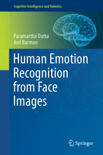 Human Emotion Recognition From Face Images Dutta P Barman A