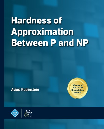 Hardness Of Approximation Between P And Np Rubinstein A
