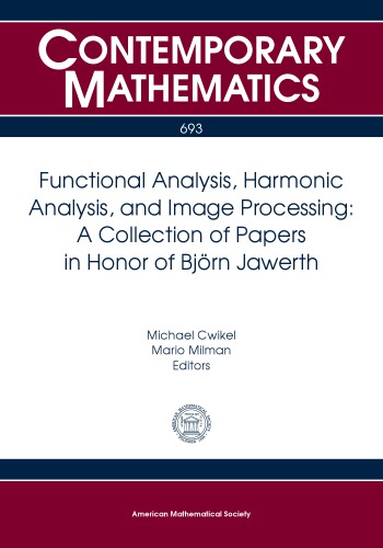 Functional Analysis Harmonic Analysis And Image Processing In Honor Of Bjorn Jawerth Cwikel M