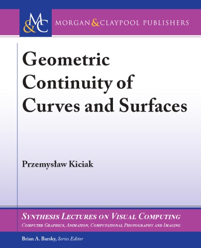 Geometric Continuity Of Curves And Surfaces Kiciak P