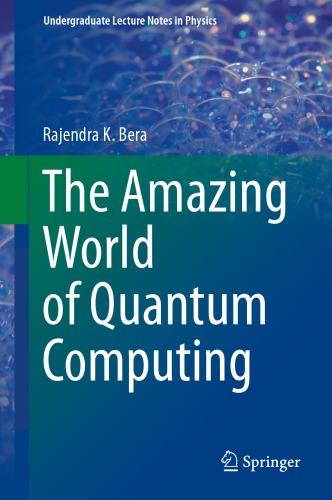 The Amazing World Of Quantum Computing Bera Rk