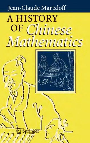 A History Of Chinese Mathematics Martzloff Jc