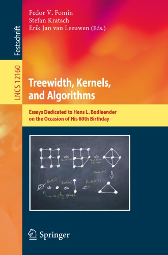 Treewidth Kernels And Algorithms Dedicated To Hans L Bodlaender 60 Fomin Fv