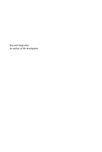 Sets And Integration An Outline Of The Development D Van Dalen