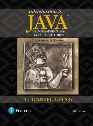 Introduction To Java Programming And Data Structures Comprehensive Version 11e Y Daniel Liang
