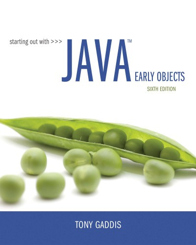 Starting Out With Java Early Objects 6e Tony Gaddis