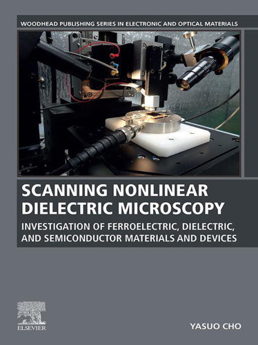 Scanning Nonlinear Dielectric Microscopy Yasuo Cho