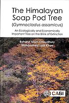 Himalayan Soap Pod Gymnocladus Assamicus An Ecologically And Economically Important Tree On The Brink Of Extinction Choudhury