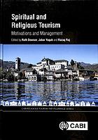 Spiritual And Religious Tourism Motivations And Management Dowson
