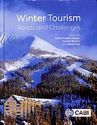 Winter Tourism Trends And Challenges Pröbstl Ulrike Richins
