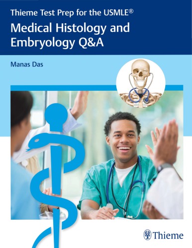Thieme Test Prep For The Usmle Medical Histology And Embryology Qa 1st Manas Das