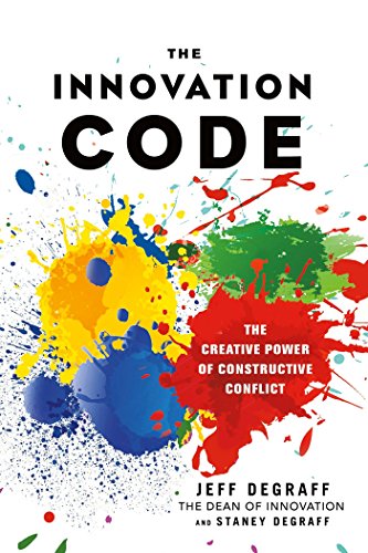 The Innovation Code The Creative Power Of Constructive Conflict The Innovation Code The Creative Power Of Constructive Conflict