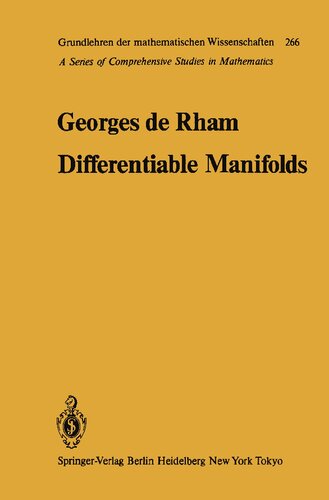 Differentiable Manifolds Forms Currents Harmonic Forms Softcover Reprint Of The Original 1st Ed 1984 Georges De Rham