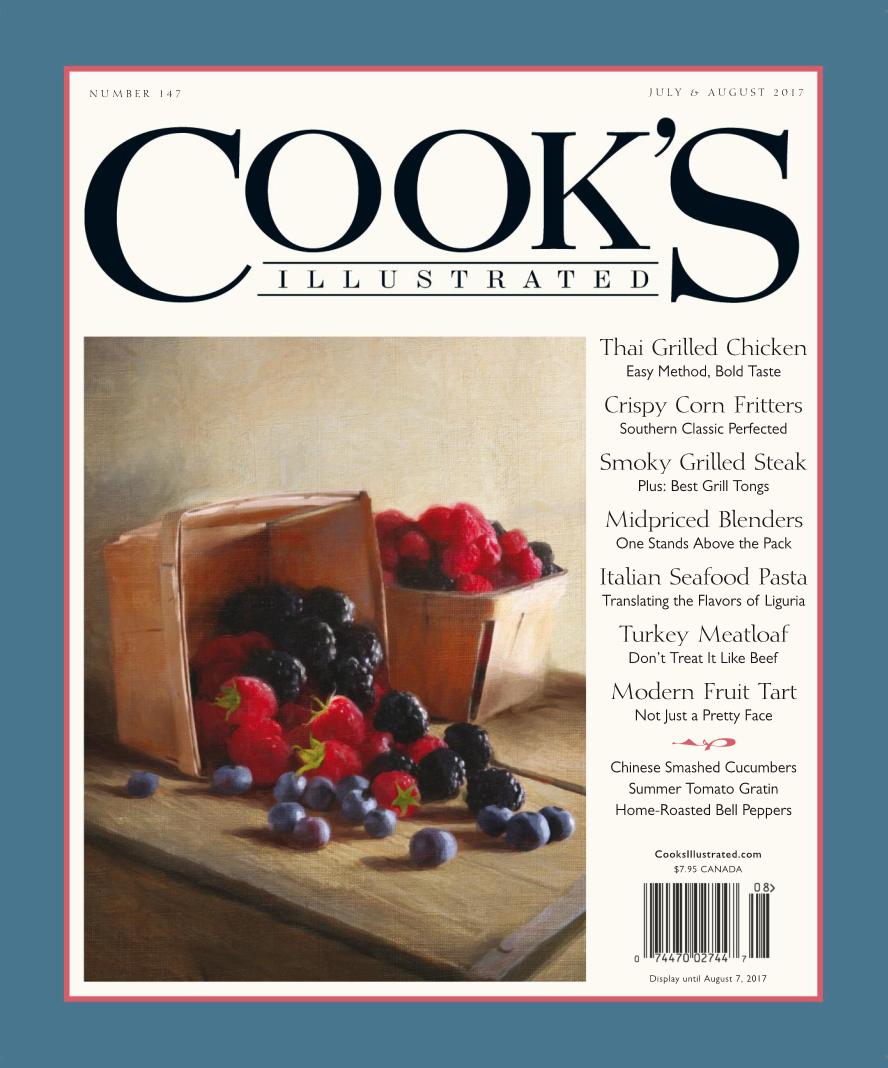 Cooks Illustrated 147 2017 Julyaugust 1st Edition Cooks Illustrated