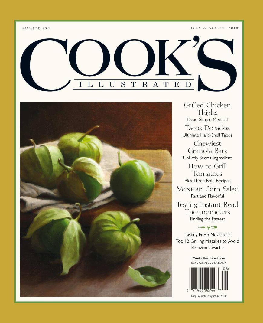 Cooks Illustrated 153 2018 Julyaugust 1st Edition Cooks Illustrated