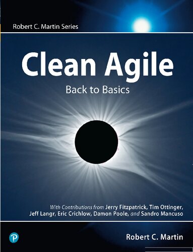 Clean Agile Back To Basics 1st Edition Robert C Martin
