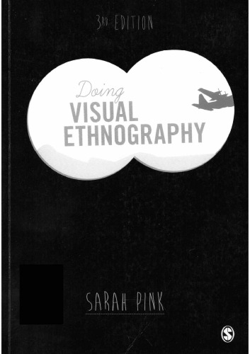 Doing Visual Ethnography 3rd Edition Sarah Pink