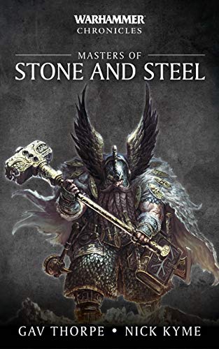 Masters Of Stone And Steel 1st Edition Gav Thorpe Nick Kyme