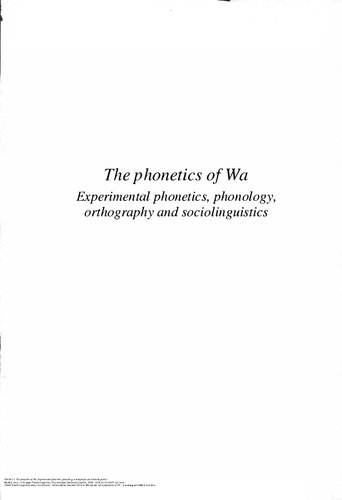 The Phonetics Of Wa Experimental Phonetics Phonology Orthography And Sociolinguistics Justin Watkins