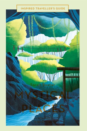 Inspired Travellers Guides 4 Mystical Places Sarah Baxter