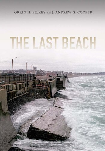 The Last Beach Orrin H Pilkey J Andrew G Cooper