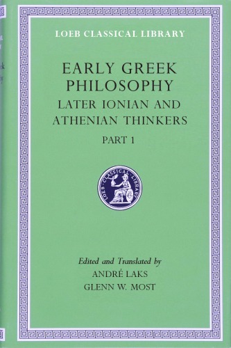 Early Greek Philosophy Volume Vi Later Ionian And Athenian Thinkers Part 1 With Correction Laks