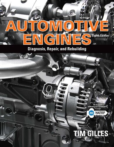 Automotive Engines Diagnosis Repair Rebuilding 8th Edition Tim Gilles