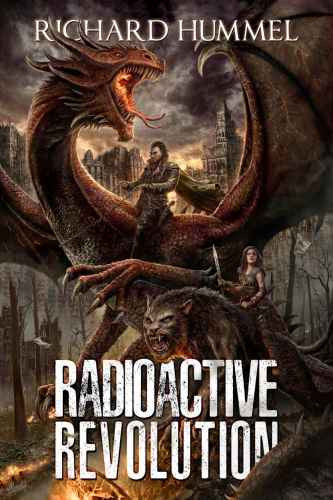 Radioactive Revolution Richard Hummel