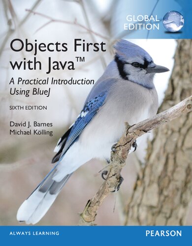 Objects First With Java A Practical Introduction Using Bluej 6th Edition David Barnes