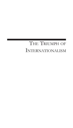 The Triumph Of Internationalism Franklin D Roosevelt And A World In Crisis 19331941 David F Schmitz